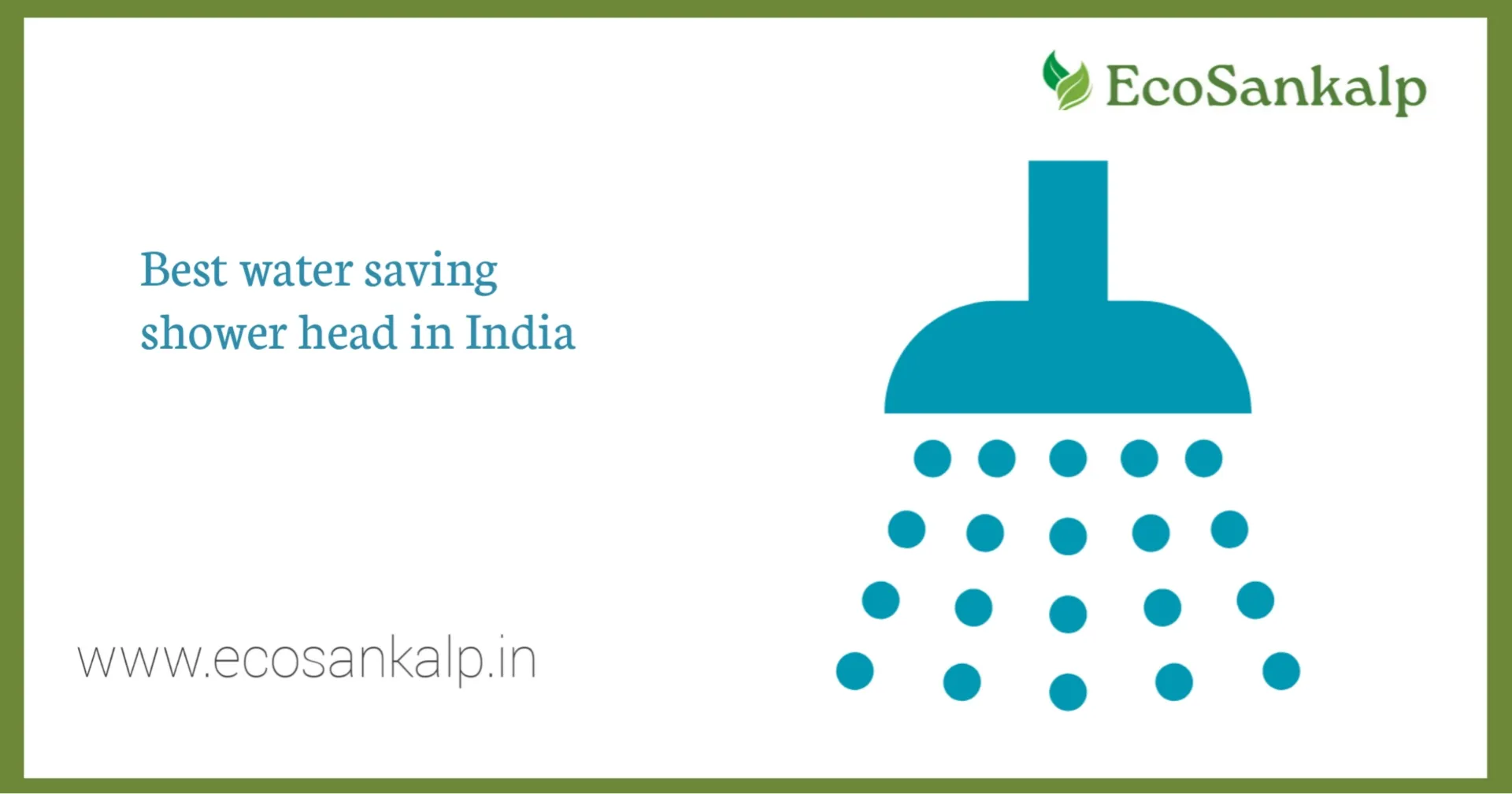 How To Choose Water Saving Shower Heads (+7 Best In India)